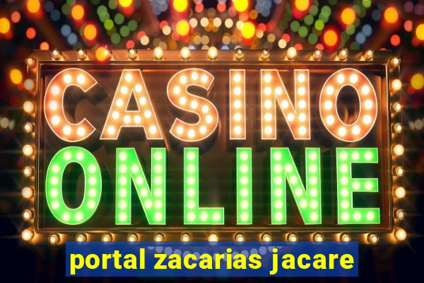 portal zacarias jacare